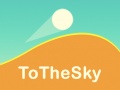 თამაშის To The Sky