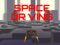 თამაშის Space Driving