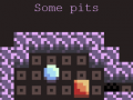 თამაშის Some pits