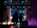 თამაშის Darkness Falls: Case #1: Fire and Ice