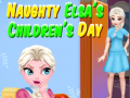 თამაშის Naughty Elsa’s Children’s Day