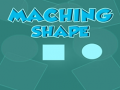 თამაშის Matching shapes