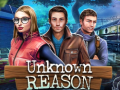 თამაშის Unknown Reason