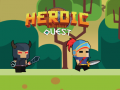 თამაშის Heroic Quest