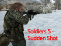 თამაშის Soldiers 5: Sudden Shot