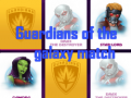 თამაშის Guardians of the galaxy match