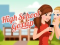 თამაშის High School Gossip