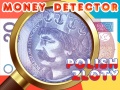 თამაშის Money Detector Polish Zloty