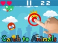 თამაშის Catch To Animals
