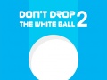 თამაშის Don't Drop The White Ball 2