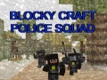 თამაშის Blocky Craft Police Squad