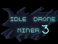 თამაშის Idle Drone Miner 3