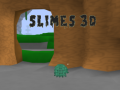 თამაშის Slimes 3d