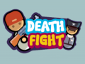 თამაშის Death Fight