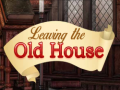 თამაშის Leaving the Old House