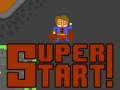 თამაშის Super Start!