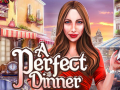 თამაშის A Perfect Dinner