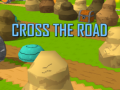 თამაშის Cross The Road