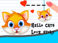 თამაშის Hello Cats Love Story
