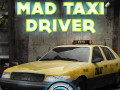 თამაშის Mad Taxi Driver