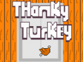 თამაშის Thanky Turkey