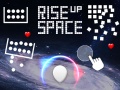 თამაშის Rise Up Space