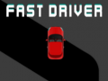 თამაშის Fast Driver