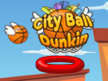 თამაშის City Ball Dunkin