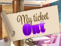 თამაშის My Ticket Out