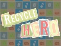 თამაშის Recycle Hero