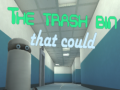 თამაშის The Trash Bin That Could