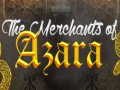 თამაშის The Merchants of Azara