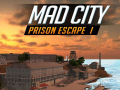 თამაშის Mad City Prison Escape I