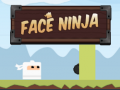 თამაშის Face Ninja