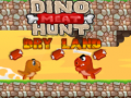 თამაშის Dino Meat Hunt Dry Land