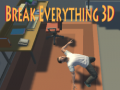 თამაშის Break Everything 3D