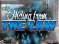 თამაშის Hiding from the Law