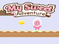 თამაშის My Sweet Adventure