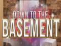 თამაშის Down to Basement