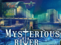 თამაშის Mysterious River
