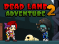 თამაშის Dead Land Adventure 2