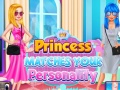 თამაშის Princess Matches Your Personality
