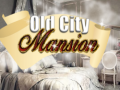 თამაშის Old City Mansion