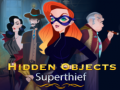 თამაშის Hidden Objects Superthief