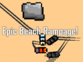 თამაშის Epic Beach Rampage!
