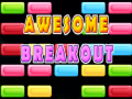 თამაშის Awesome Breakout