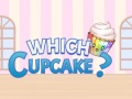 თამაშის Which Cupcake