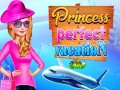 თამაშის Princess Perfect Vaction