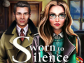 თამაშის Sworn to Silence