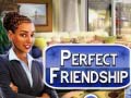 თამაშის Perfect Friendship